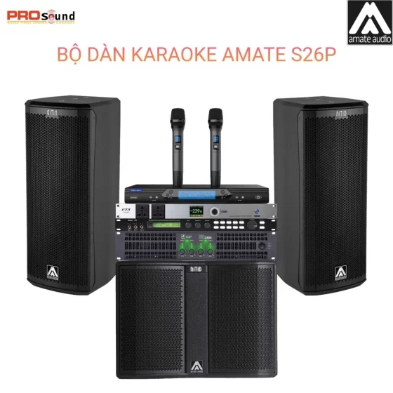 Dàn Karaoke Gia Đình Amate Nitid S26P [03]