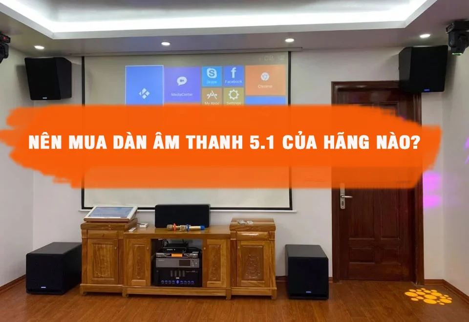 Dàn âm thanh 5.1 là gì?