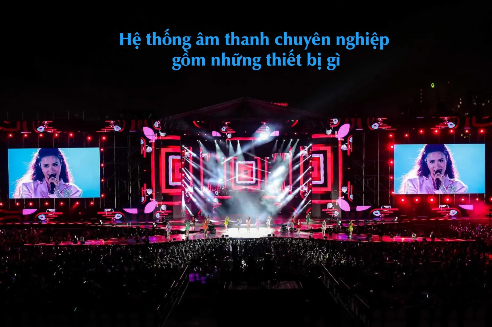 Một Hệ Thống Âm Thanh Chuyên Nghiệp Cần Có Thiết Bị Gì?