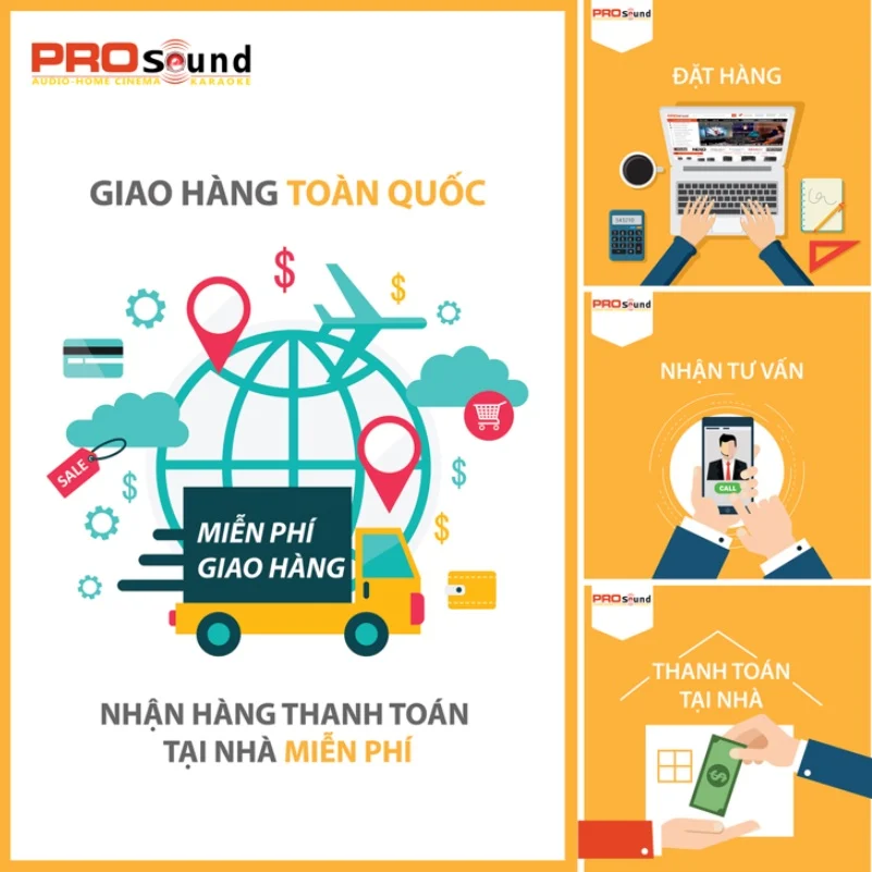 Pro Sound có chính sách giao hàng nhanh chóng, chuyên nghiệp