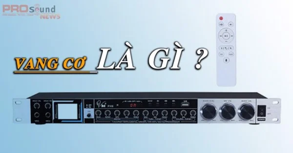 Vang cơ karaoke là gì?